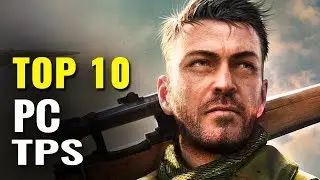 Top 10 PC Third Person Shooter Games of 2016, 2017 & 2018