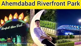 Riverfront Park Ahmedabad | Moon Trail Park Ahmedabad | Complete Tour & Moon Train Park Guide