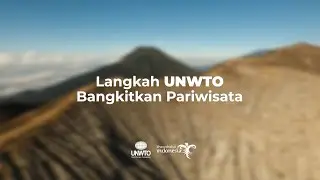 Langkah UNWTO untuk Bangkitkan Kembali Pariwisata