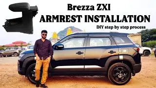 BREZZA ZXI 2024 | Brezza Armrest Installation | Complete process step by step | DIY