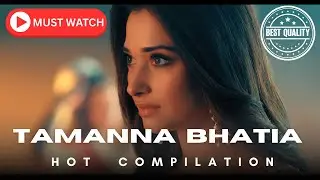 Tamannaah Bhatia 🔥 Ultimate Hot Tribute | Glamorous & Bold Moments | CELEBRITY GALAXY