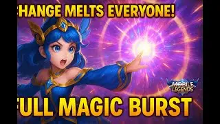 CHANGE MELTS EVERYONE!! 💥 Full Magic Burst Build | Mobile Legends OP Mage Gameplay