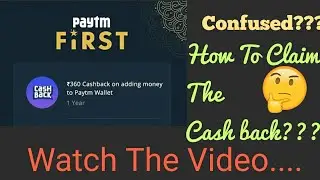 How To Get 360 Rs. Cash back For Paytm First Member | In Hindi