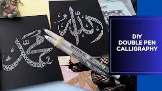 DIY Islamic Calligraphy For Beginners With Double Pen | Calligraphy Tricks