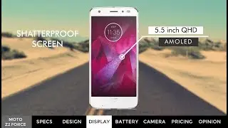 Moto Z2 FORCE: Review | Shatter-Proof Display | Dual-Rear Camera | Moto Mods