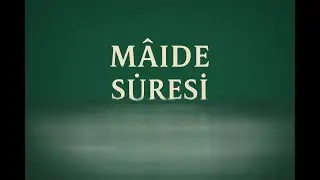 05 - Surah Al-Ma'idah | Guide to Covenant, Justice and Divine Rulings