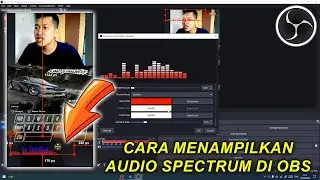 Tutorial How to Create Audio Visualizer/Audio Spectrum in OBS Studio for Live Streaming