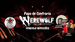 Papo de Confraria| Lobisomem 5 edi&ccedil;&atilde;o (W5)| Chokos 