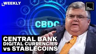 CBDC&lsquo;s will eat your stablecoins for lunch