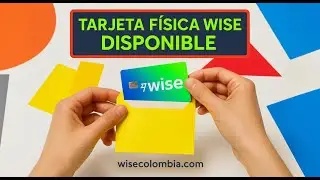 LA TARJETA WISE en mi PODER.