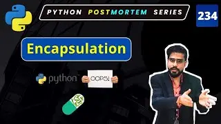 Python OOP: Implementing Encapsulation with Practical Examples | Why It’s Important for OOP #234