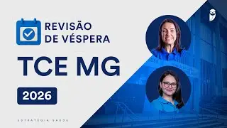 Revisão de Véspera TCE MG 2026