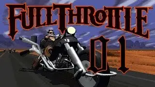Full Throttle Прохождение ► Часть 1