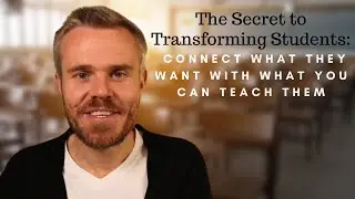 The secret to transforming students