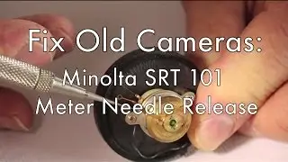 Fix Old Cameras: Minolta SRT Meter Release