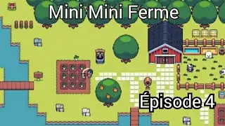 Mini Mini Ferme | &Eacute;pisode 4