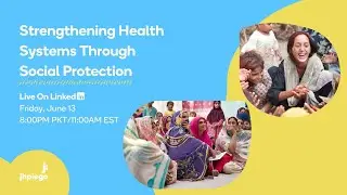 Strengthening Health Systems Through Social Protection