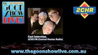 The Goon Show LIVE - Whole Cast Interview 2CHR FM