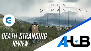 Death Stranding ( Review by ALHUB )