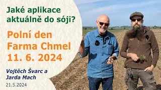 Pole sóji plné pokusů | Zveme vás na polní den | Farma Chmel | Jarda Mach a Vojta Švarc