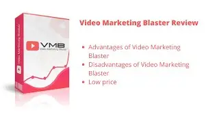 Video Marketing Blaster Pro(VMB) review