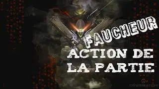 OverWatch | Action de la partie | Faucheur