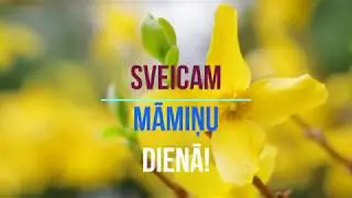 Lizuma vidusskolas sveiciens māmiņām un vecmāmiņām 2020. gada 10. maijā