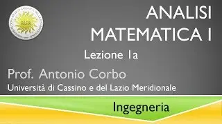 Analisi Matematica I Lezione 1a
