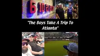 The Boys Go To Atlanta