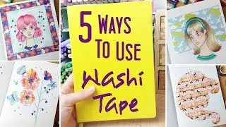 5 Ways to Use Washi Tape in Art: A Few More Ways to Fill a Sketchbook