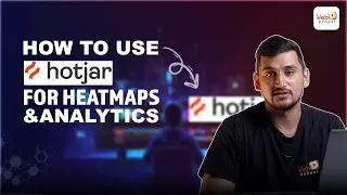 How to Use Hotjar for Website Analysis | Complete Beginner to Advanced Guide