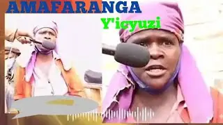 AMAFARANGA Y'ICYUZI THE CHALLENGE ZISEKEJE abantu [video official]