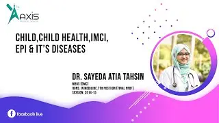 Child, Child Health, IMCI, EPI & It's Diseases