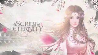 Script of Eternity - 3D Mobile MMORPG Trailer