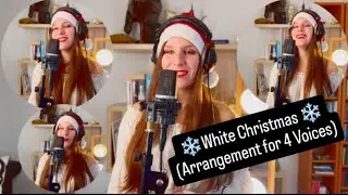 ❄️White Christmas❄️ ( A Cappella)