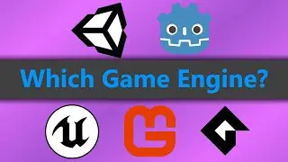 How to Choose a Game Engine
