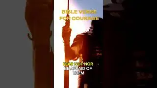 Bible Verse for Courage: Deuteronomy 31:6 #courage #courageandfaith #bibleverse #bible