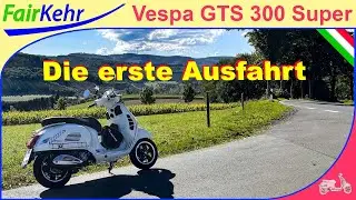 Die erste Tour mit der Vespa GTS 300 Super