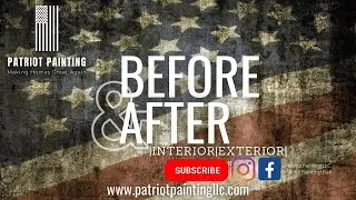 Patriot Painting|Before and After|Interior Home Painting|Exterior Home Painting|Cabinet Staining|