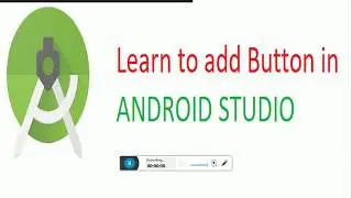how to add button in android studio
