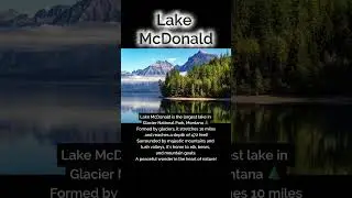 Lake McDonald  #history #book_records #interestingfacts #facts #motivation