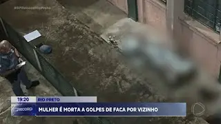 Mulher &eacute; morta a golpes de faca por vizinho em Rio Preto