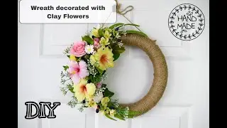DIY. Handmade Wreath decorated w clay flowers [polymerclay, coldporcelain, sugar craft, airdry clay]