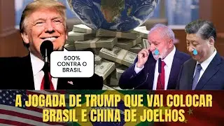SEM DISPARAR UM TIRO, TRUMP VAI COLOCAR BRASIL, CHINA E RUSSIA CONTRA A PAREDE #trump #brasil