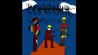 Practicle Problems Ep. 1:In Come the Spies,Down Go the Bri's