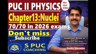 𝐏𝐔𝐂 𝐈𝐈 𝐏𝐡𝐲𝐬𝐢𝐜𝐬 𝟏𝟎𝟎% 𝐟𝐢𝐱 𝐜𝐨𝐧𝐜𝐞𝐩𝐭𝐬 𝐂𝐡𝐚𝐩𝐭𝐞𝐫𝟏𝟑 𝐍𝐮𝐜𝐥𝐞𝐢 𝐨𝐧𝐞-𝐬𝐡𝐨𝐭 𝐯𝐢𝐝𝐞𝐨 Lecture.𝐒 𝐏𝐔𝐂 𝟗𝟏𝟎𝟖𝟏𝟕𝟖𝟒𝟕𝟔 #education
