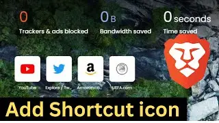 How to Add or Create a Shortcut icon on Brave Browser