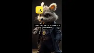 Live coding (center block vertical, horizontal)