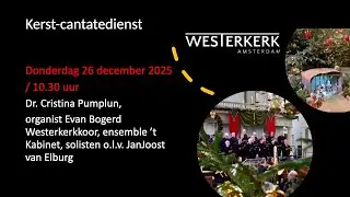 Kerstcantatedienst 26 december 2025 10.30 uur