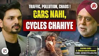 Why Cyclists Are Not Safe ? दिल्ली की Air Pollution, Smart City Failures & Ludhiana Cycle Story